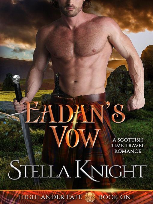 Title details for Eadan's Vow by Stella Knight - Available